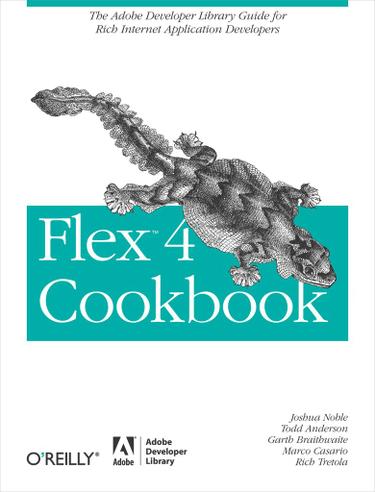Flex 4 Cookbook
