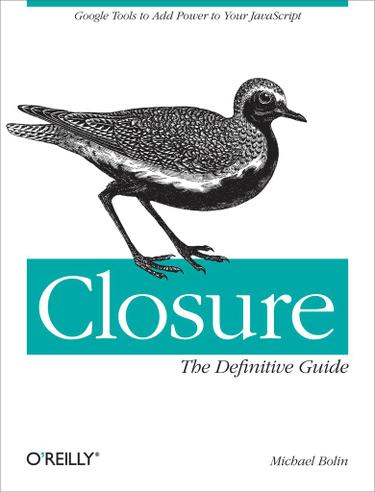 Closure: The Definitive Guide