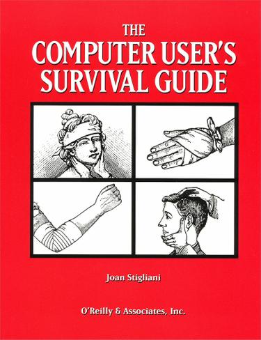 The Computer User's Survival Guide