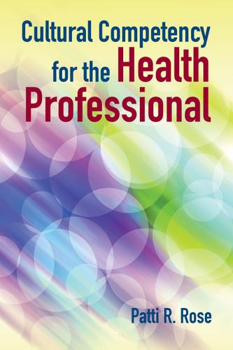 Cultural Competency for the Health Professional (Book Only)