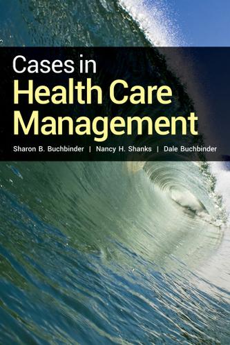 Introduction to Health Care Management by: Sharon B