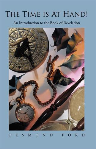 Cover image for The Time Is at Hand!
