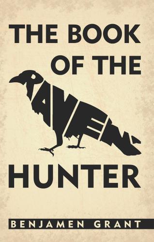 Cover image for The Book of the Raven-Hunter.
