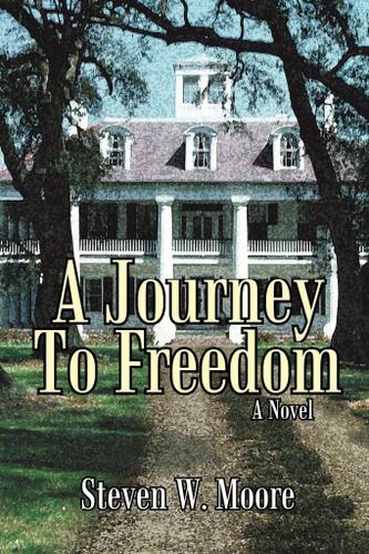 Cover image for A Journey to Freedom