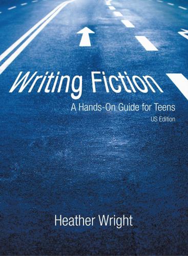 Cover image for Writing Fiction: a Hands-On Guide for Teens