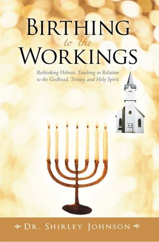 Cover image for Birthing to the Workings