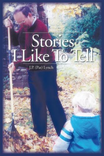 Cover image for Stories I Like to Tell