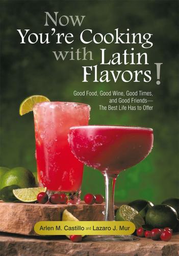 Cover image for Now YouRe Cooking with Latin Flavors!
