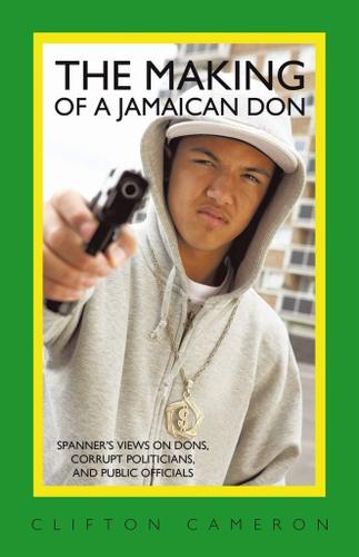 Cover image for The Making of a Jamaican Don
