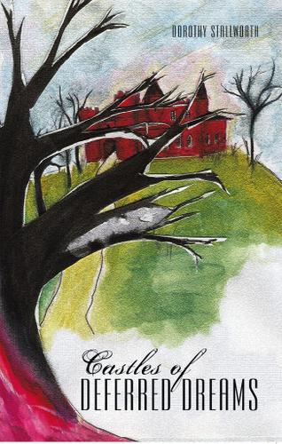 Cover image for Castles of Deferred Dreams