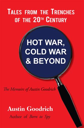 Cover image for Hot War, Cold War & Beyond, Tales from the Trenches of the 20Th Century
