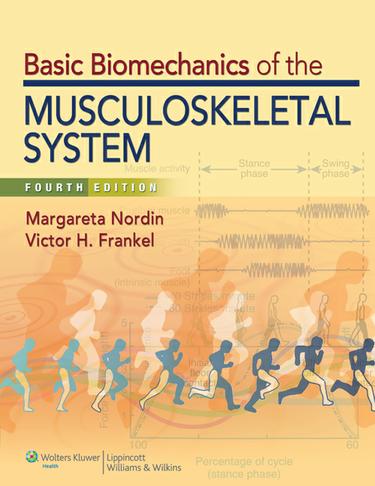 Basic Biomechanics of the Musculoskeletal System, North American Edition