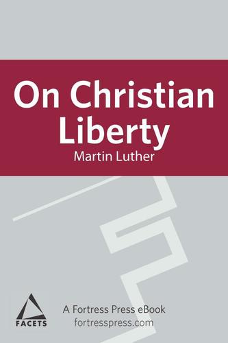 On Christian Liberty