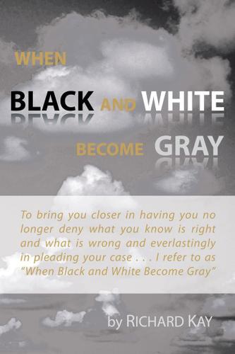 Cover image for When Black and White Become Gray