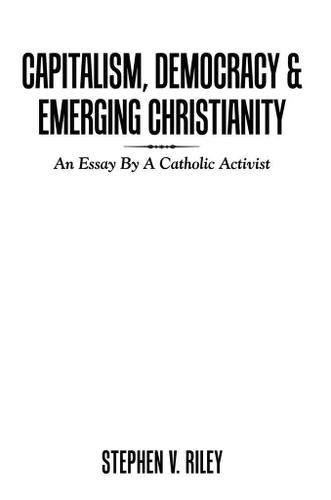 Cover image for Capitalism, Democracy & Emerging Christianity