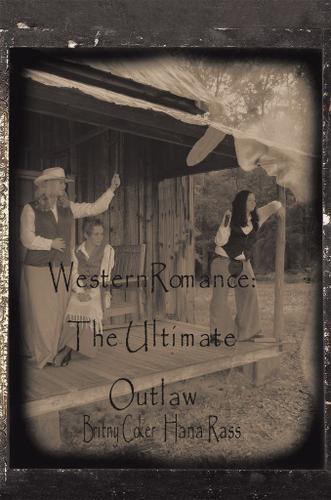 Cover image for Western Romance: the Ultimate Outlaw