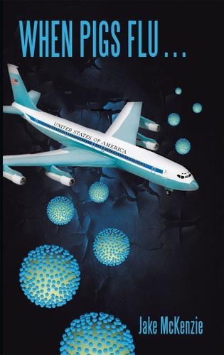 Cover image for When Pigs Flu...