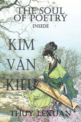 Cover image for The Soul of Poetry Inside Kim-Van-Kieu