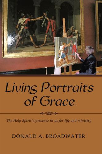 Cover image for Living Portraits of Grace