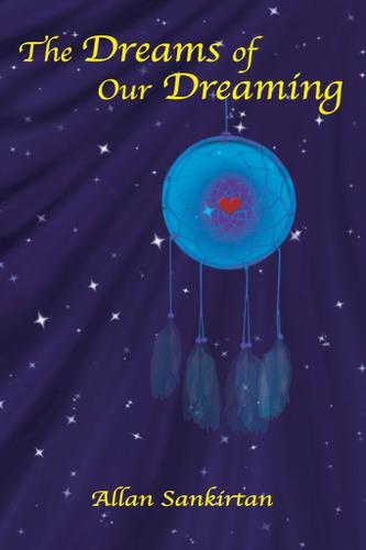 Cover image for The Dreams of Our Dreaming