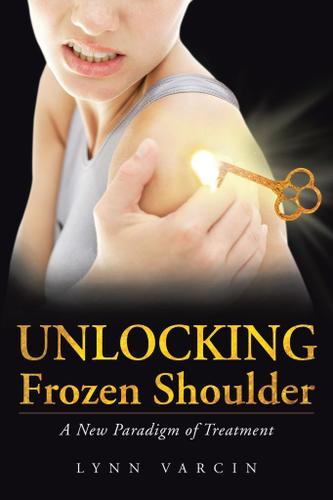 Cover image for Unlocking Frozen Shoulder