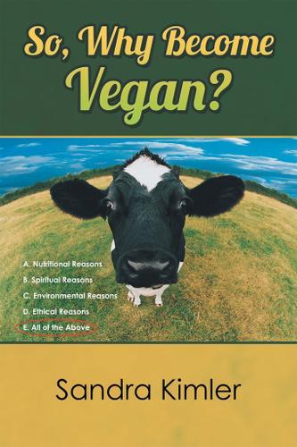 Cover image for So, Why Become Vegan?