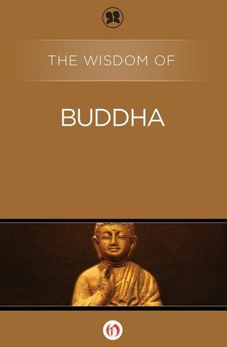 Cover image for The Wisdom of Buddha