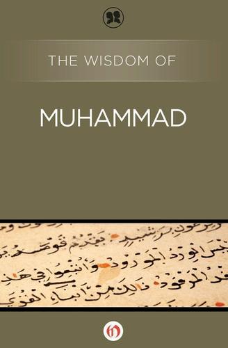 Cover image for The Wisdom of Muhammad
