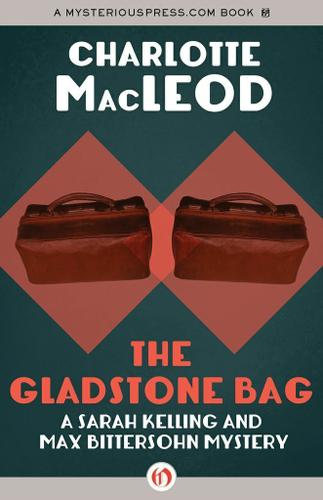 Cover image for The Gladstone Bag