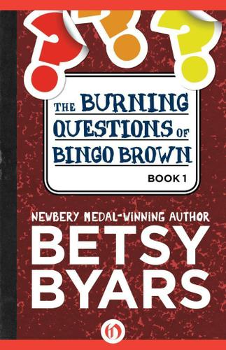 Cover image for The Burning Questions of Bingo Brown