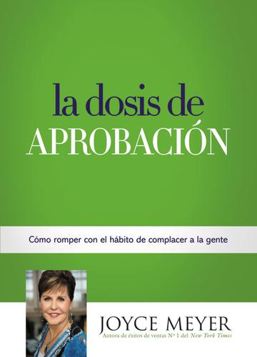 Cover image for La Dosis de Aprobacion