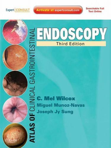Cover image for Atlas of Clinical Gastrointestinal Endoscopy E-Book