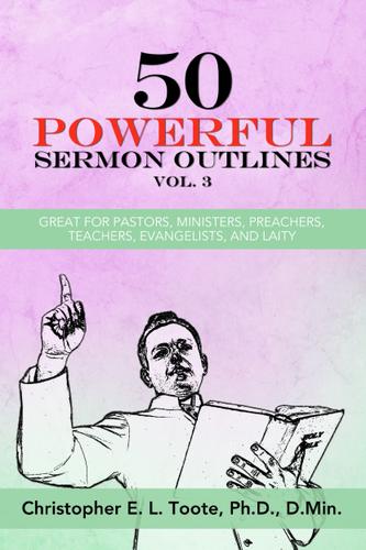 Cover image for 50 POWERFUL SERMON OUTLINES, VOL. 3