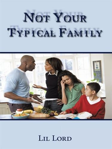 Cover image for Not Your Typical Family