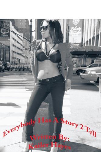Cover image for Everybody Has a Story 2 Tell