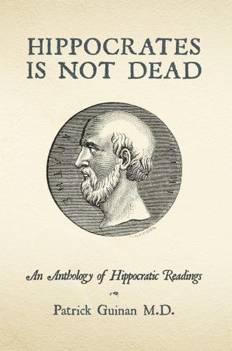 Cover image for Hippocrates Is Not Dead
