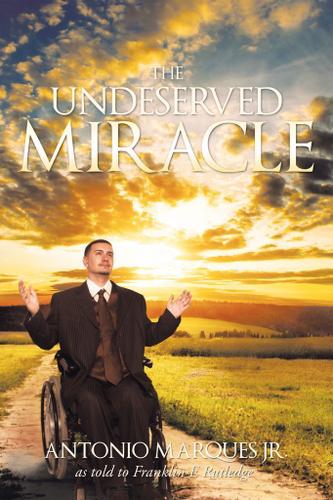 Cover image for The Undeserved Miracle