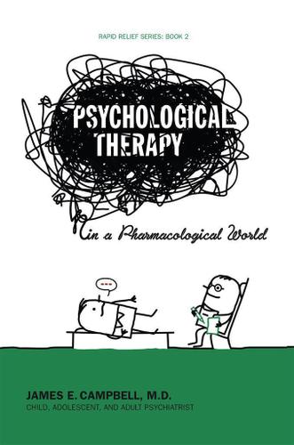Cover image for Psychological Therapy in a Pharmacological World