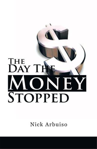 Cover image for The Day the Money Stopped