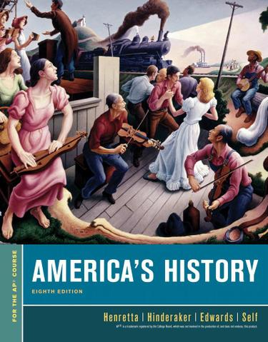 Americas History for the AP* Course