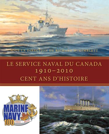 Cover image for Le Service naval du Canada, 1910-2010