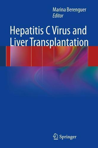 Cover image for Hepatitis C Virus and Liver Transplantation
