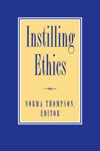 Cover image for Instilling Ethics