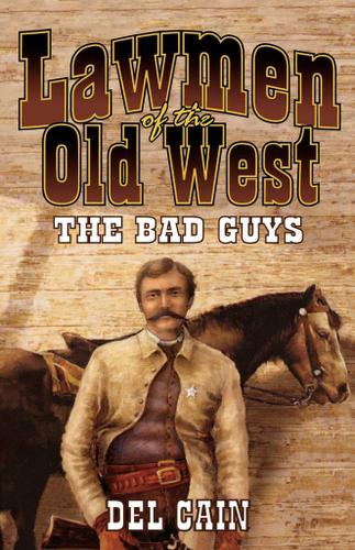 Cover image for Lawmen of the Old West