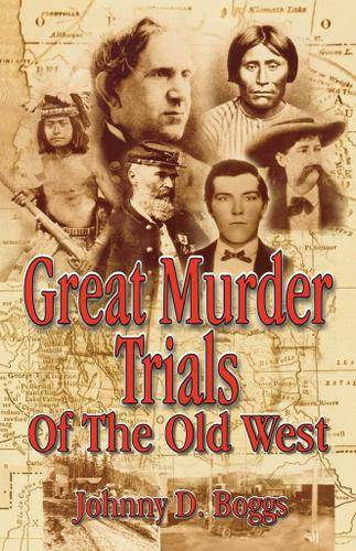 Cover image for Great Murder Trials of the Old West
