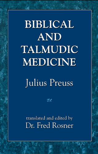 Cover image for Biblical and Talmudic Medicine