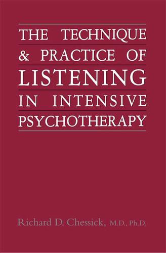 Cover image for Technique and Practice of Listening in Intensive Psychotherapy