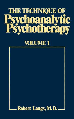 Cover image for The Technique of Psychoanalytic Psychotherapy