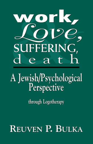 Cover image for Work, Love, Suffering, Death