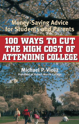 Cover image for 100 Ways to Cut the High Cost of Attending College
